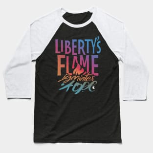 Liberty's Flame Ignites Hope Baseball T-Shirt